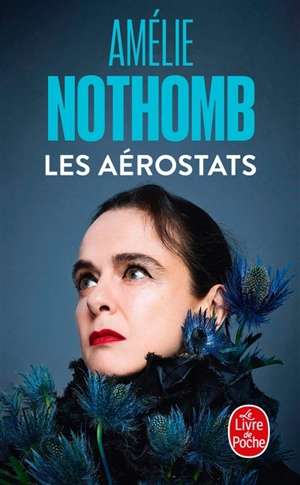 Les aérostats - Amélie Nothomb