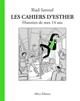 Les cahiers d'Esther. Vol. 5. Histoires de mes 14 ans - Riad Sattouf