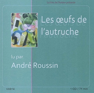 Les oeufs de l'autruche - André Rousseau