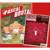 Pascal Brutal. Vol. 1. La nouvelle virilité - Riad Sattouf