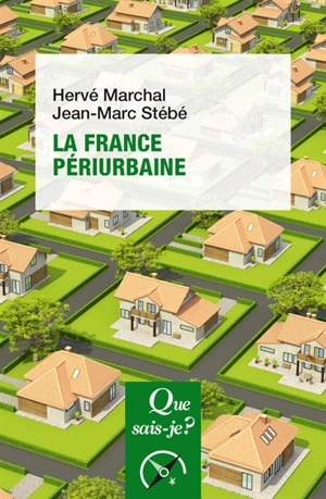 La France périurbaine - Hervé Marchal