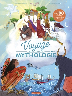 Voyage au pays de la mythologie - Alexandra Garibal