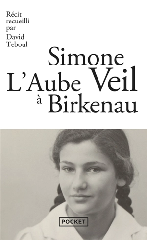 L'aube à Birkenau - Simone Veil