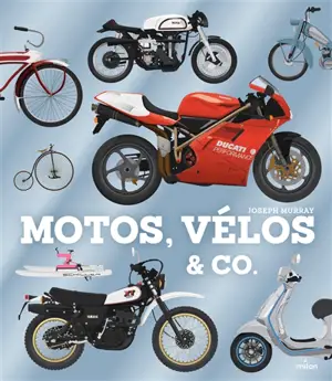 Motos, vélos & Co. - Joseph Murray