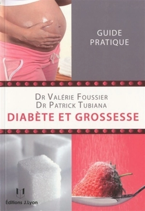 Diabète et grossesse - Valérie Foussier