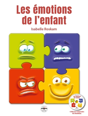 Les émotions de l'enfant - Isabelle Roskam