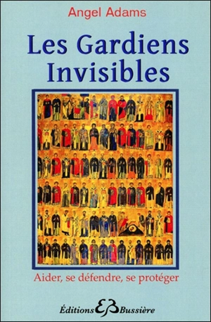 Les gardiens invisibles - Angel Adams