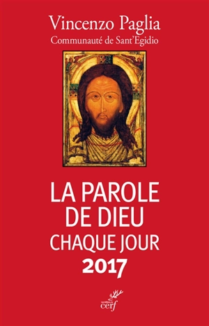 La parole de Dieu chaque jour 2017 - Vincenzo Paglia