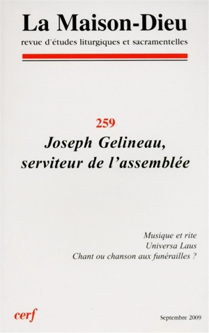 Maison Dieu (La), n° 259. Joseph Gelineau, serviteur de l'assemblée