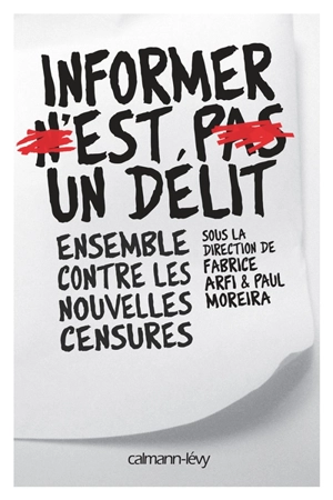 Informer n'est pas un délit : ensemble contre les nouvelles censures