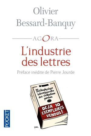 L'industrie des lettres - Olivier Bessard-Banquy