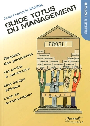 Guide Totus du management - Jean-François Debiol