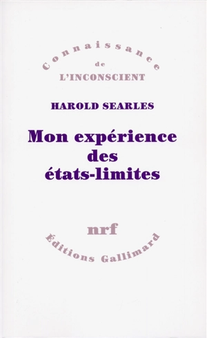 Mon expérience des états-limites - Harold Frederic Searles