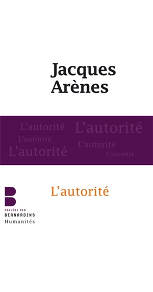 Les assises du monde : l'autorité et la chair du social - Jacques Arènes