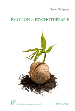 Emotion et psychothérapie - Pierre Philippot