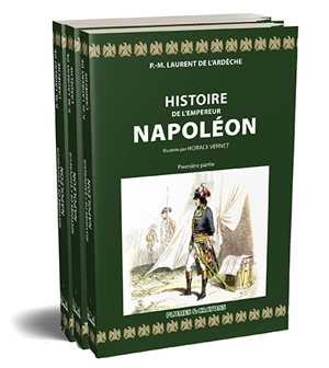 Histoire de l'empereur Napoléon - Paul-Mathieu Laurent
