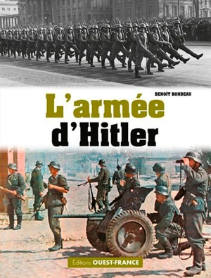 L'armée d'Hitler - Benoît Rondeau
