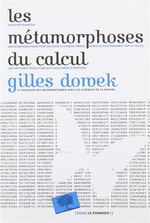 Les métamorphoses du calcul : une étonnante histoire de mathématiques - Gilles Dowek