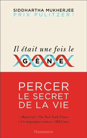 Il était une fois le gène - Siddhartha Mukherjee