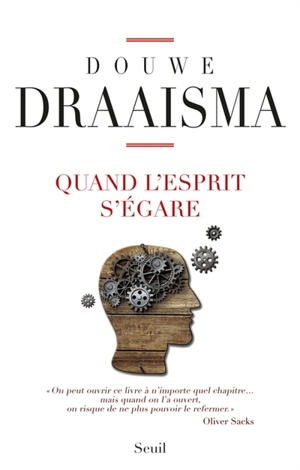 Quand l'esprit s'égare - Douwe Draaisma