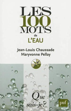 Les 100 mots de l'eau - Jean-Louis Chaussade