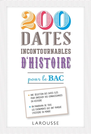 200 dates incontournables d'histoire pour le bac - Johann Protais