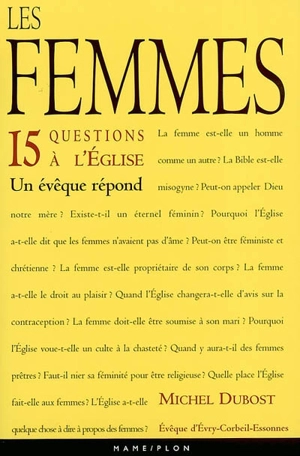 Les femmes : 15 questions à l'Eglise, un évêque répond - Michel Dubost