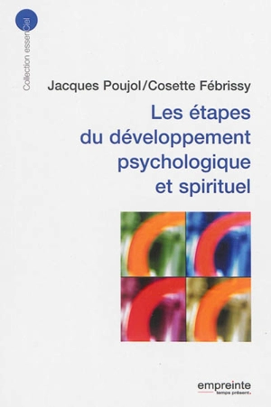 Les étapes du développement psychologique et spirituel - Jacques Poujol