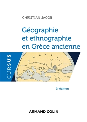 Géographie et ethnographie en Grèce ancienne - Christian Jacob