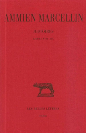 Histoires. Vol. 2. Livres XVII-XIX - Ammien Marcellin