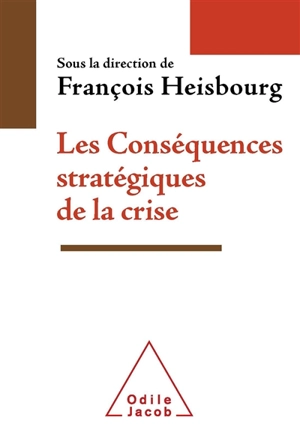 Les conséquences stratégiques de la crise