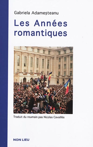 Les années romantiques - Gabriela Adamesteanu