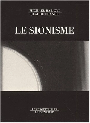 Le sionisme - Michel Herszlikowicz