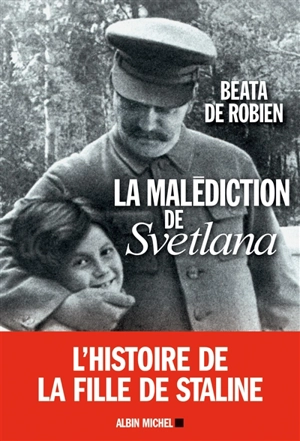 La malédiction de Svetlana - Beata de Robien