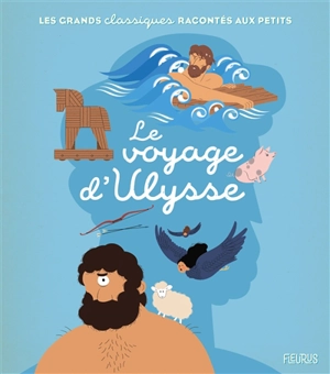 Le voyage d'Ulysse - Mathilde Ray