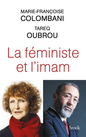 La féministe et l'imam - Marie-Françoise Colombani