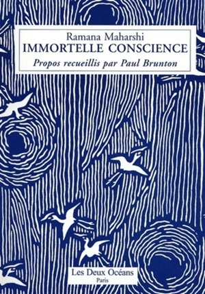 Immortelle conscience - Maharshi Ramana