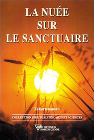 La nuée sur le sanctuaire - Karl von Eckartshausen