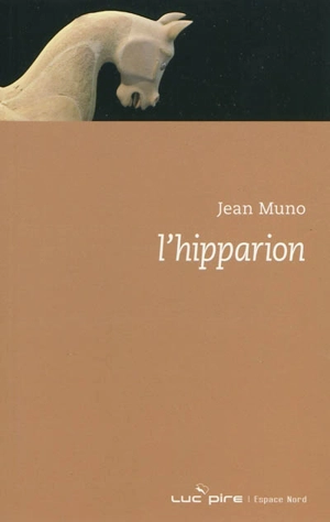 L'hipparion - Jean Muno