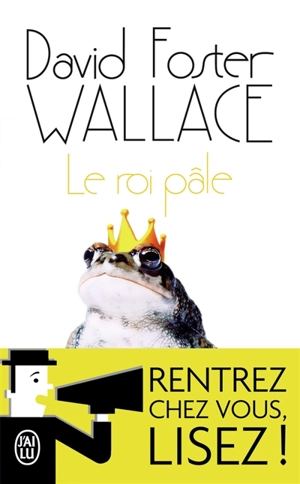 Le roi pâle - David Foster Wallace