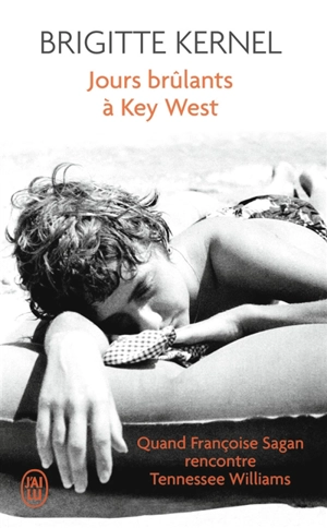 Jours brûlants à Key West - Brigitte Kernel