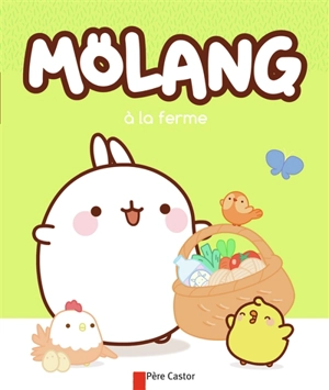 Mölang. Mölang à la ferme - Marie Manand