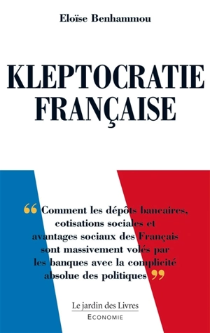 Kleptocratie française - Eloïse Benhammou