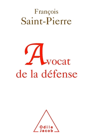 Avocat de la défense - François Saint-Pierre