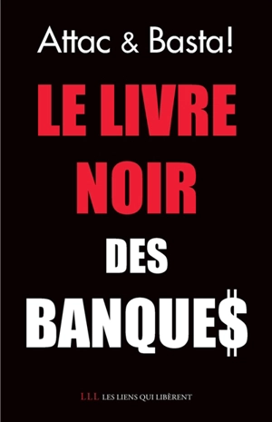 Le livre noir des banques - Attac (France)