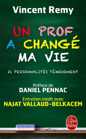 Un prof a changé ma vie : 21 personnalités témoignent - Vincent Remy