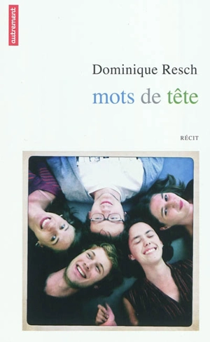 Mots de tête : récit - Dominique Resch