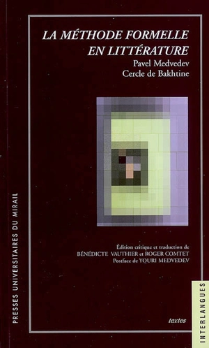 La méthode formelle en littérature : introduction à une poétique sociologique - Pavel Nikolaevich Medvedev