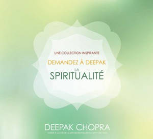 La spiritualité - Chopra, Deepak