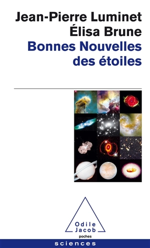 Bonnes nouvelles des étoiles - Jean-Pierre Luminet